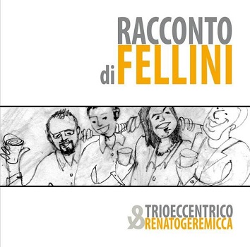 Copertina del disco Racconto di Fellini